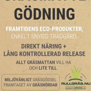 GRÄSMATTEGÖDSEL – Gödning vid av gräsmatta Mars-Aug Nyetablering vår sommar